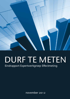 'Durf te meten', Eindrapport Expertwerkgroep Effectmeting (november 2012).