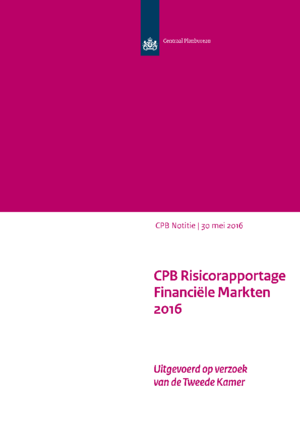 CPB Risicorapportage Financiële Markten 2016