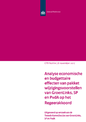 Analyse economische en budgettaire effecten van pakket wijzigingsvoorstellen van GroenLinks, SP en PvdA op het Regeerakkoord