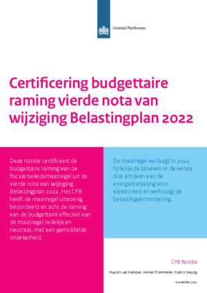 Certificering budgettaire raming vierde nota van wijziging Belastingplan 2022