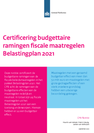 <a href="/certificering-budgettaire-ramingen-fiscale-maatregelen-belastingplan-2021">Certificering budgettaire ramingen fiscale maatregelen Belastingplan 2021</a>