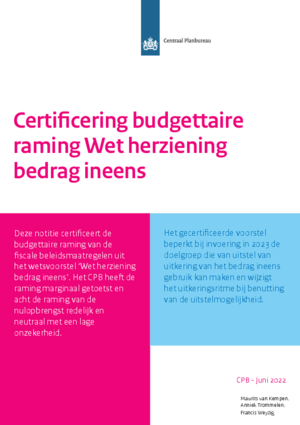 Certificering budgettaire raming Wet herziening bedrag ineens