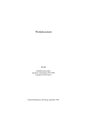 Bedrijfslocatiemonitor regionale verkenningen 2010-2020: in gesprek met de regio's