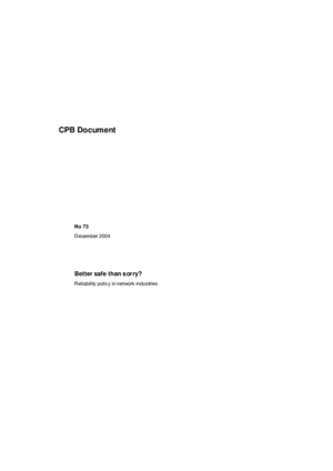 Better safe than sorry? Reliability policy in network industries