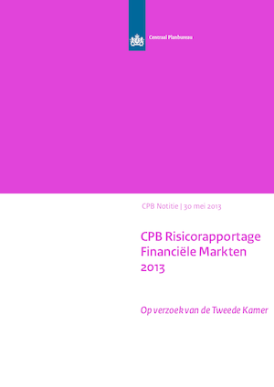 CPB Risicorapportage Financiële Markten 2013