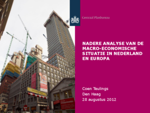 Presentatie ' Nadere-analyse van de macro economische situatie in Nederland en Europa' 