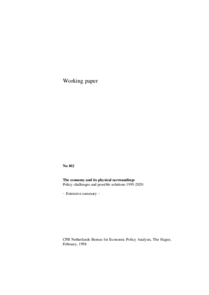 The economy and its physical surroundings; policy challenges and possible solutions 1995-2020; extensive summary