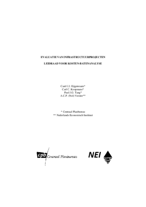 Evaluatie van infrastructuurprojecten; leidraad voor kosten-batenanalyse