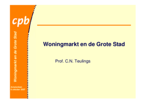 Presentatie 'Woningmarkt en de Grote Stad'