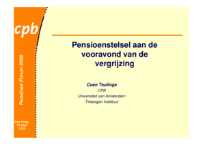 Presentatie 'Pensioenstelsel aan de vooravond van de vergrijzing'