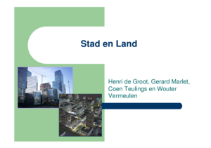 Presentatie "Stad en Land", Planbureau voor de Leefomgeving