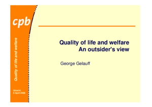 Presentation 'Quality of life and welfare: An outsider's view'