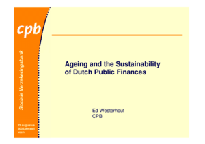 Presentatie 'Ageing and the Sustainability of Dutch Public Finances'