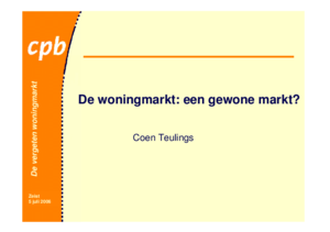 Presentatie 'De woningmarkt: een gewone markt?'